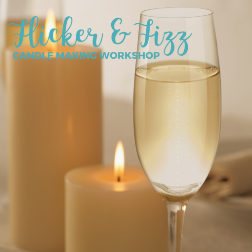 FLICKER & FIZZ CANDLE MAKING WORKSHOP